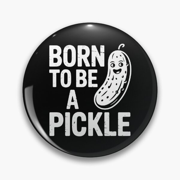 Item preview, Born to Be a Pickle designed and sold by theartfulaspie.