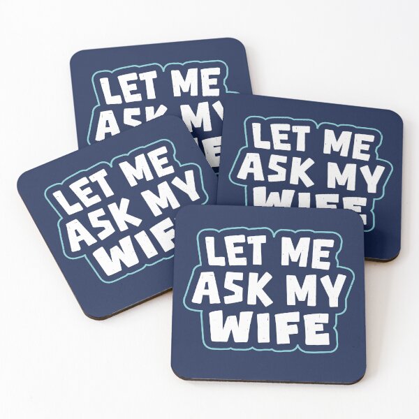 Item preview, Funny Husband Saying Let Me Ask My Wife  designed and sold by shirtshoponline.