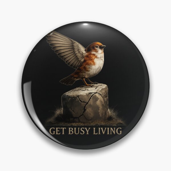 Item preview, Get Busy Living – Inspirational Bird Parody Design designed and sold by Laughprints.