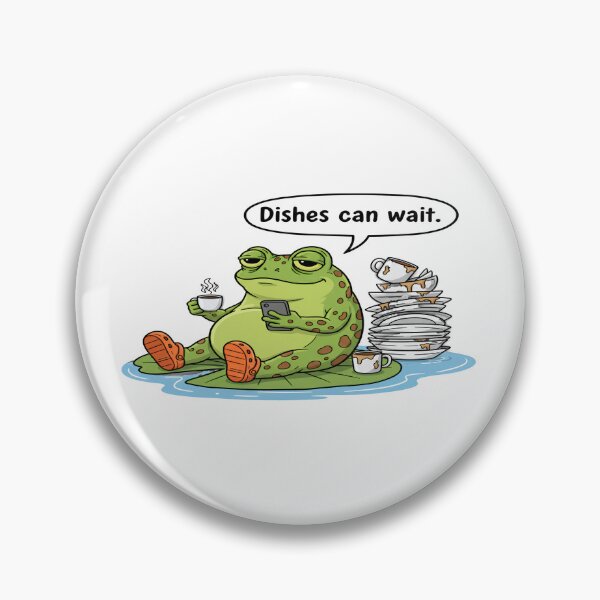 Item preview, Cartoon Frog Dishes can wait  designed and sold by quotesdesignss.