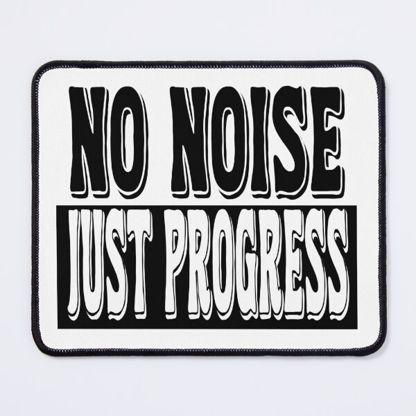 Item preview, No noise, just progress, focused mind, silent success. designed and sold by Ach&Koor.