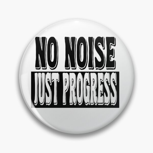 Item preview, No noise, just progress, focused mind, silent success. designed and sold by Ach&Koor.