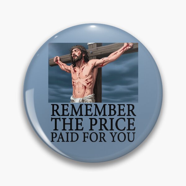 Item preview, Jesus on the cross. Remember the price paid for you designed and sold by diWINe merch.