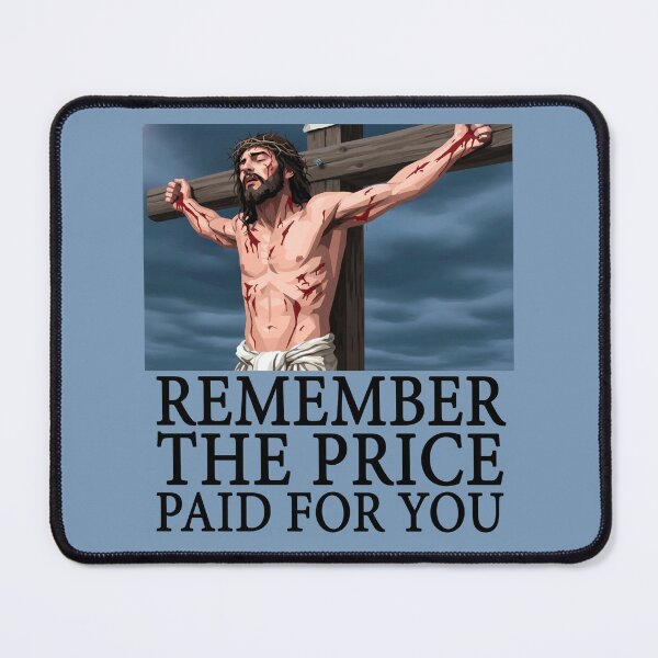 Item preview, Jesus on the cross. Remember the price paid for you designed and sold by diWINe merch.