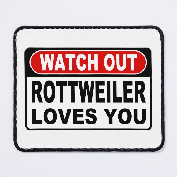 Item preview, Watch Out; Rottweiler Loves You; designed and sold by StickerApe.