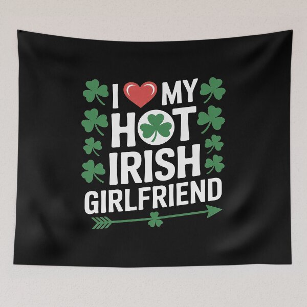Item preview, I Love My Hot Irish Girlfriend St Patrick's Day Couple Gifts  designed and sold by andreaswest.