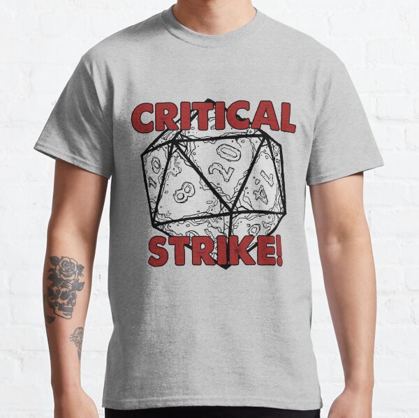 CRITICAL STRIKE! Classic T-Shirt