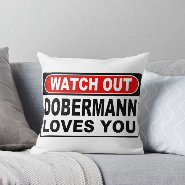 Item preview, Watch Out; Dobermann Loves You;  designed and sold by StickerApe.