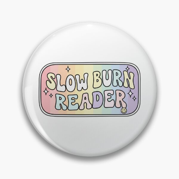 Item preview, SLOWBURN READER Bookish designed and sold by heypattistudio.