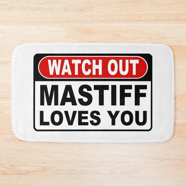 Item preview, Watch Out; Mastiff Loves You;  designed and sold by StickerApe.