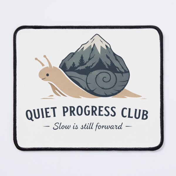 Item preview, Quiet Progress Club – Slow Progress Is Still Progress designed and sold by ArminGreen.