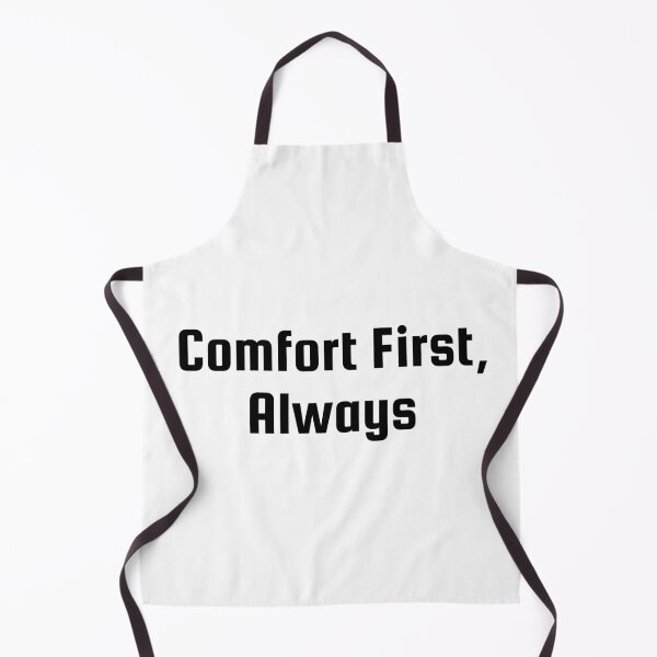 Item preview, Comfort First, Always designed and sold by Ninjacatoff.