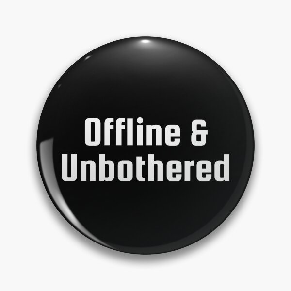 Item preview, Offline & Unbothered designed and sold by Ninjacatoff.