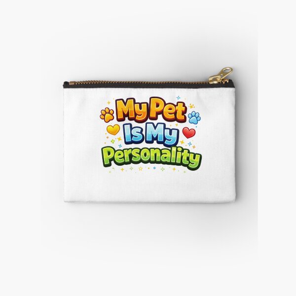 Item preview, My Pet Is My Personality – Funny Pet Lover Quote Design designed and sold by StyleLap.