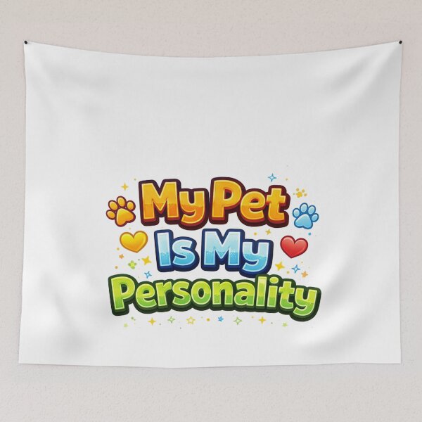 Item preview, My Pet Is My Personality – Funny Pet Lover Quote Design designed and sold by StyleLap.