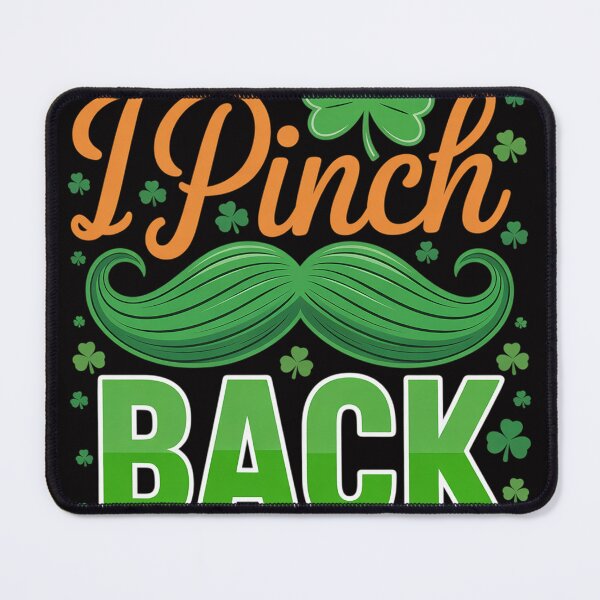 Item preview, I Pinch Back St Patricks Day designed and sold by sonlylya.