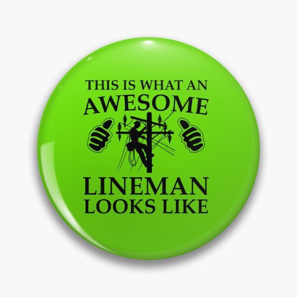 Item preview, This Is What An Awesome Lineman Looks Like. Power Line Worker. designed and sold by DesignHouse07.