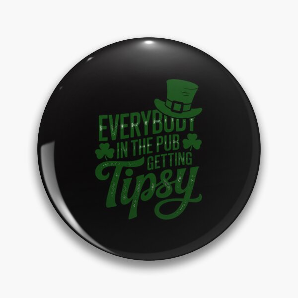 Item preview, Everybody In The Pub Getting Tipsy St Patricks Day Men Women designed and sold by sonlylya.