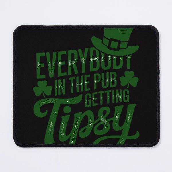 Item preview, Everybody In The Pub Getting Tipsy St Patricks Day Men Women designed and sold by sonlylya.
