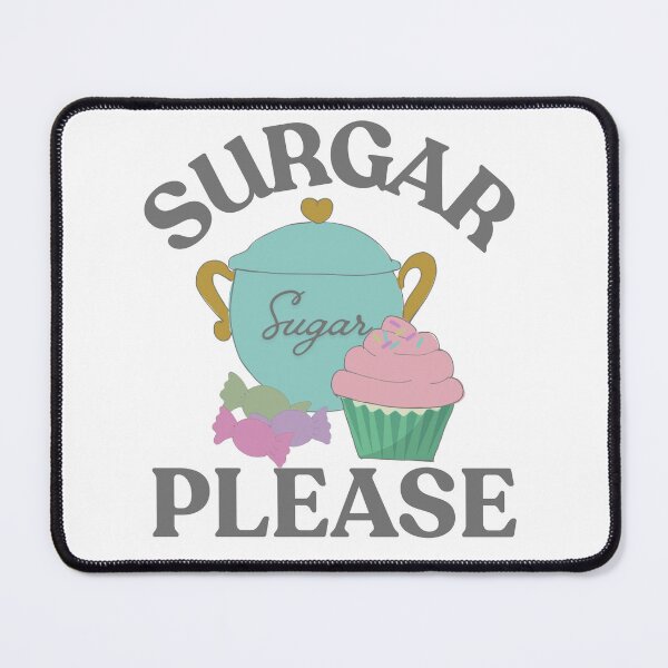 Item preview, Sugar please designed and sold by TaraPen.