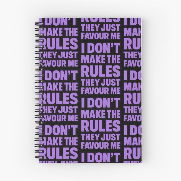 Item preview, I Dont Make The Rules They Just Favour Me designed and sold by TeeTimeTreasure.