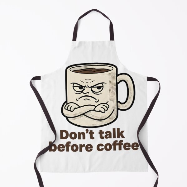 Item preview, Don't Talk Before Coffee designed and sold by SuperTrim Brand.