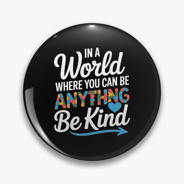 Item preview, In A World Where You Can Be Anything Be Kind Autism Puzzle designed and sold by ForestMmost.