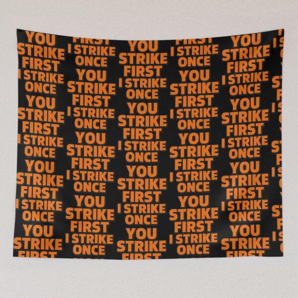 Item preview, You Strike First I Strike Once designed and sold by TeeTimeTreasure.