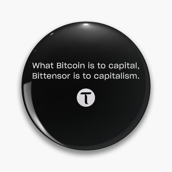 Item preview, Bitcoin Capital, Bittensor Capitalism designed and sold by Bittensor.