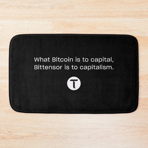 Item preview, Bitcoin Capital, Bittensor Capitalism designed and sold by Bittensor.