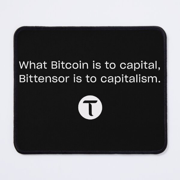 Item preview, Bitcoin Capital, Bittensor Capitalism designed and sold by Bittensor.