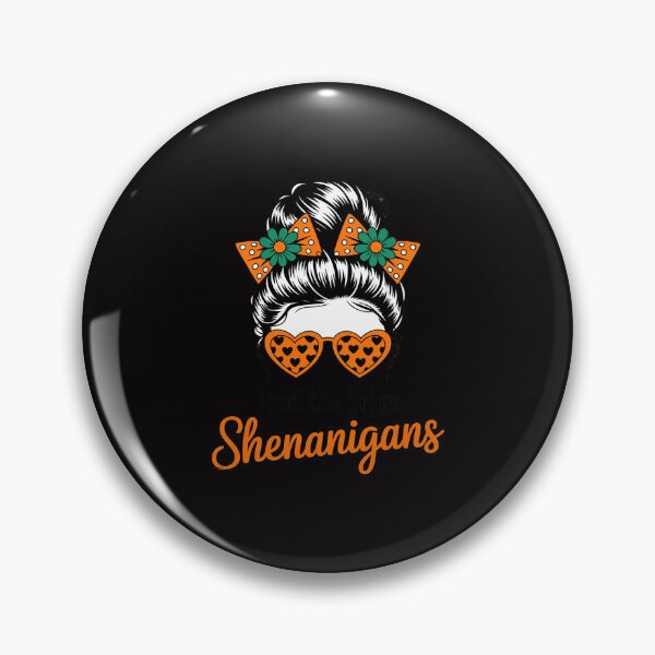 Item preview, St Patricks Day Messy Bun I Put the She In Shenanigans designed and sold by portcrysral.