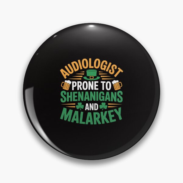 Item preview, Audiologist St Patrick Day Cute Shenanigans Malarkey Irish designed and sold by portcrysral.