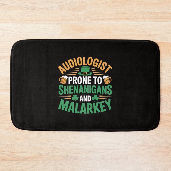 Item preview, Audiologist St Patrick Day Cute Shenanigans Malarkey Irish designed and sold by portcrysral.