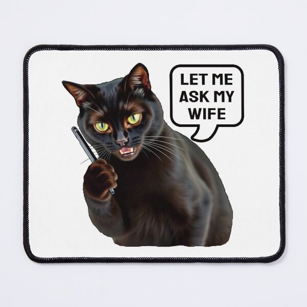 Item preview, Let Me Ask My Wife. Cat. designed and sold by EunsooLee.