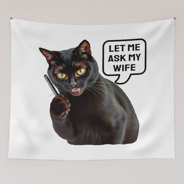 Item preview, Let Me Ask My Wife. Cat. designed and sold by EunsooLee.