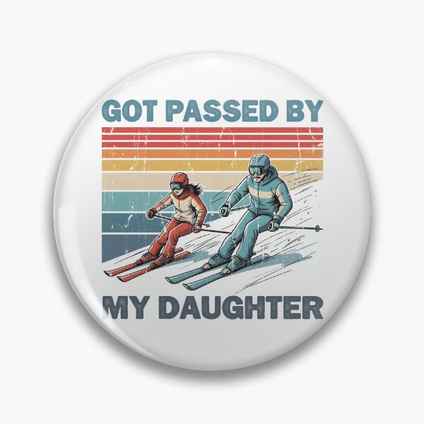 Item preview, Got Passed By My Daughter Skiing designed and sold by hungphambamuoi.