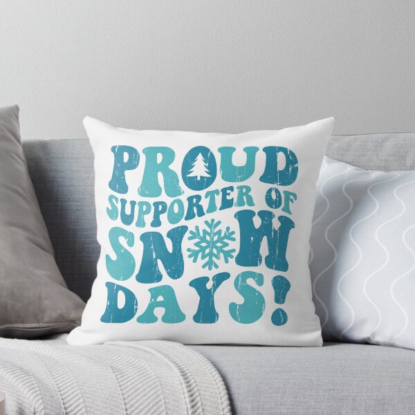 Item preview, Proud Supporter Of Snow Days designed and sold by hungphambamuoi.
