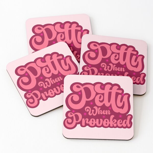 Item preview, Petty when provoked designed and sold by AlishaDesignCo.