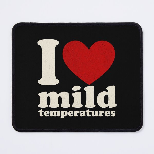 Item preview, I Love Mild Temperatures Funny Retro Weather Quote  designed and sold by first-shirt ⭐ ⭐ ⭐ ⭐ ⭐.