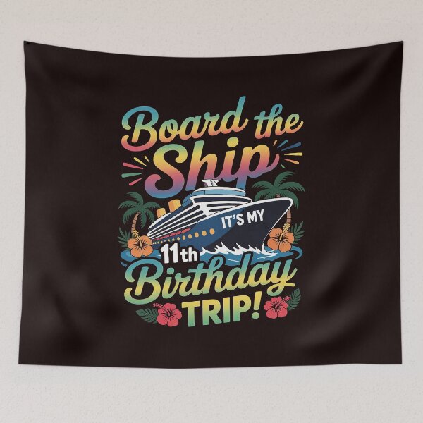 Item preview, Board The Ship It's My 11th Birthday Trip 11 Birthday Cruise designed and sold by hettingerchaim.