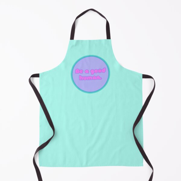 Item preview, Be A Good Human - Bubblegum designed and sold by sillyjess.