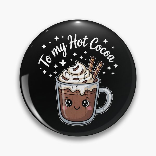 Item preview, To My Hot Cocoa designed and sold by hungphambamuoi.