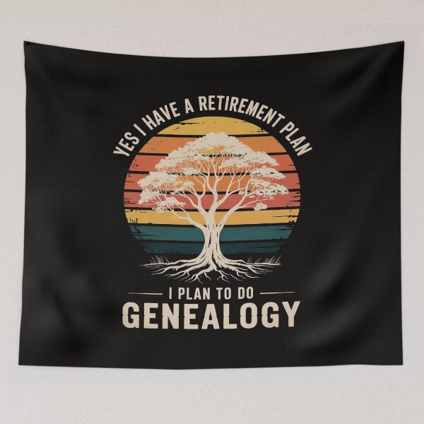 Item preview, Yes I Have A Retirement Plan I Plan To Do Genealogy designed and sold by silladive.
