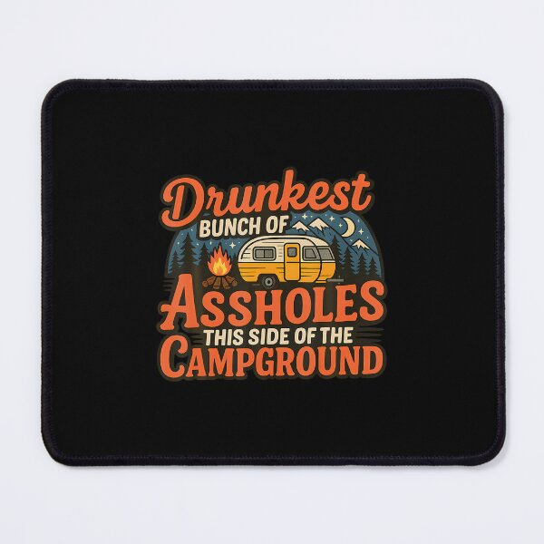 Item preview, Camping Funny Drunkest Bunch Of This Side Of The Campground designed and sold by pfanodlnazb.