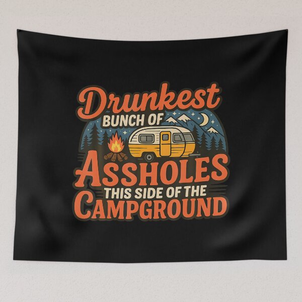 Item preview, Camping Funny Drunkest Bunch Of This Side Of The Campground designed and sold by pfanodlnazb.