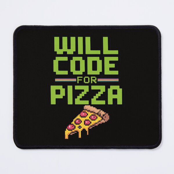 Artikelvorschau, Will Code For Pizza Computer Programming Coding Coder entworfen und verkauft von BotboutiquePre.