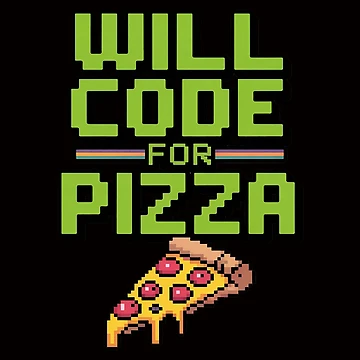 Vorschaubild zum Design Will Code For Pizza Computer Programming Coding Coder von BotboutiquePre