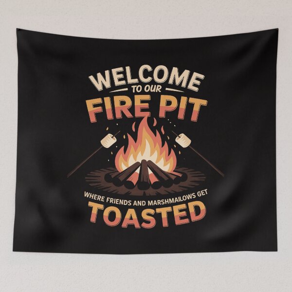 Item preview, Welcome To Our Fire Pit Where Friends & Marshmallows Toasted designed and sold by BotboutiquePre.