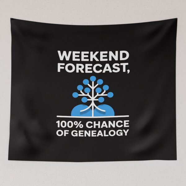 Item preview, Weekend Forecast Genealogy Genealogist Gift designed and sold by BotboutiquePre.